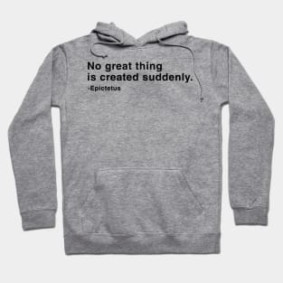 Stoic Epictetus Quote Hoodie